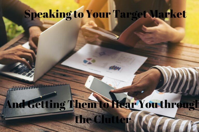 speaking to your target market
