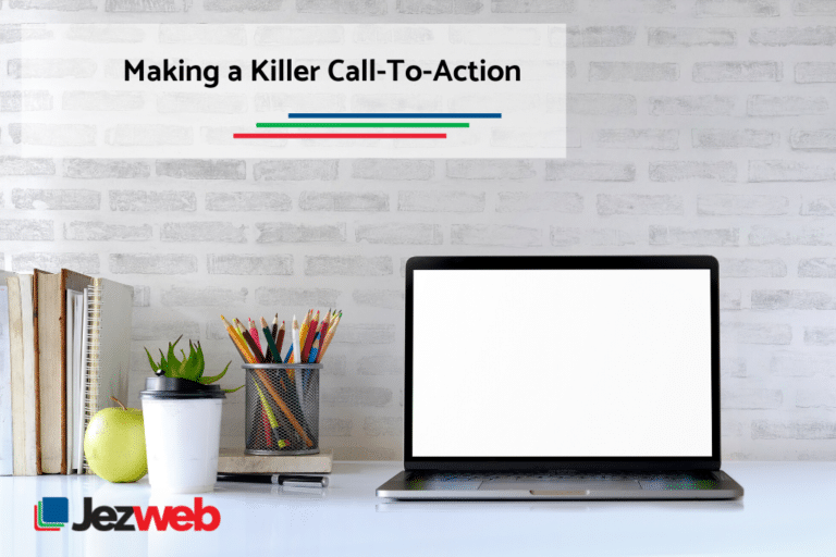Making a Killer Call-To-Action