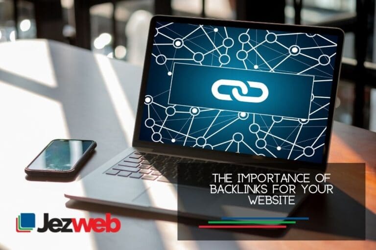 The Importance of Backlinks for Your Website