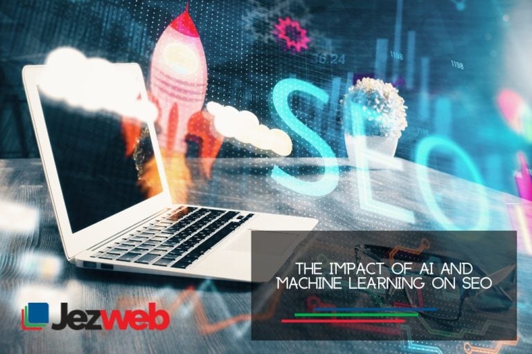 The Impact of AI and Machine Learning on SEO
