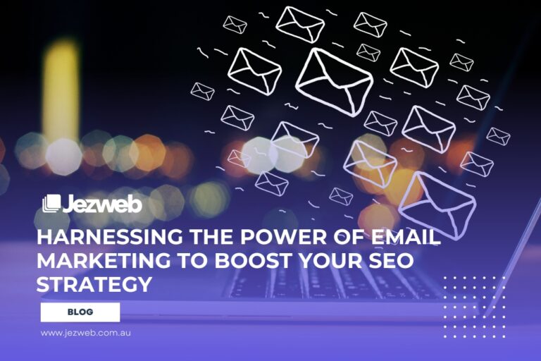 Harnessing the Power of Email Marketing to Boost Your SEO Strategy